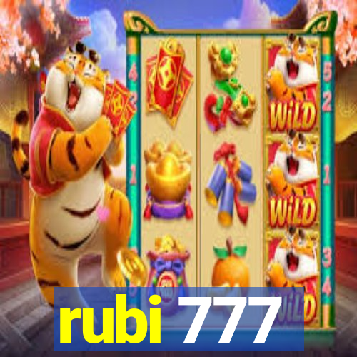 rubi 777